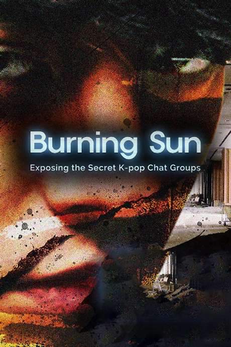 Burning Sun: Exposing the Secret K-pop Chat Groups